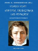 Heinrich Heines Versepen, Erzählprosa und Memoiren. Ausgewählte Werke I: Atta Troll; Deutschland. Ein Wintermärchen; Aus den Memoiren des Herren von Schnabelewopski, Florentinische Nächte, Der Rabbi von Bacherach, Geständnisse, Memoiren