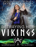 Betraying Her Vikings: Norsemen Academy, #5