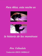 Para Alice, esta noche es la historia de los monstruos