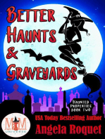 Better Haunts and Graveyards