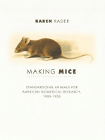 Making Mice: Standardizing Animals for American Biomedical Research, 1900-1955