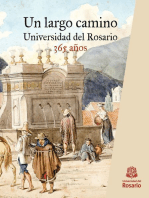 Un largo camino: Universidad del Rosario, 365 años