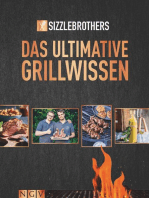 Sizzle Brothers - Das ultimative Grillwissen: Rund 70 Rezepte für Fleisch und Fisch