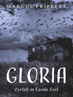 Gloria: Zerfall in Lands End