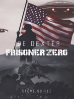 Joe Dexter Prisoner Zero: Gefangene der Zukunft by Steve Schild Mars One Astronaut Candidate