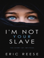 I'm not Your Slave: The Story of Imtiyaaz