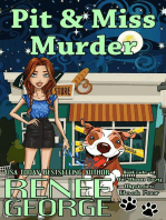 Pit and Miss Murder: A Barkside of the Moon Cozy Mystery, #4