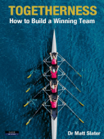 Togetherness: How to Build a Winning Team