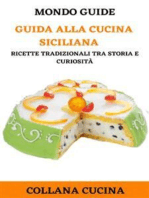 Guida alla cucina Siciliana: Ricette tradizionali tra storia e curiosità