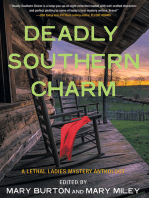 Deadly Southern Charm: A Lethal Ladies Mystery Anthology