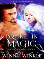 Broke In Magic: Broke In Magic, #1