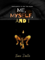 Me, Myself, And I: Radiance Series, #1