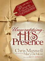 Unwrapping his Presence: What we Really Need for Christmas