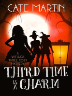 Third Time is a Charm: The Witches Three Cozy Mystery Series, #3