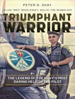 Triumphant Warrior: The Legend of the Navy's Most Daring Helicopter Pilot