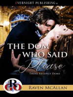 The Dom Who Said Please