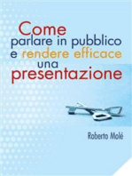 Come parlare in pubblico e rendere efficace una presentazione