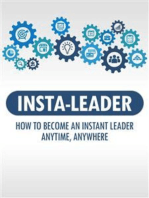 Insta Leader: How to become an instant leader anytime, anywhere