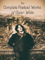 The Complete Poetical Works of Oscar Wilde: 120+ Poems, Ballads, Sonnets & Other Verses: The Ballad Of Reading Gaol, The Sphinx, Ravenna, Canzonet, Chanson, Helas, Charmides, Ave Imperatrix, E Tenebris, Phedre…