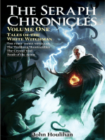 The Seraph Chronicles: Tales of the White Witchman Volume One