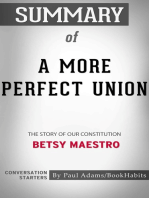 Summary of A More Perfect Union: The Story of Our Constitution