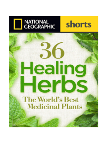 36 Healing Herbs by M.D., Tieraona Low Dog., and David Kiefer (Ebook) -  Read free for 30 days