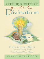 Kitchen Witch's Guide to Divination: Finding, Crafting and Using Fortune-Telling Tools from Around Your Home