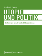 Utopie und Politik: Potenziale kreativer Politikgestaltung