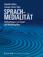 Sprachmedialität: Verflechtungen von Sprach- und Medienbegriffen