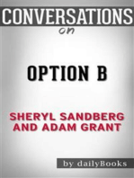Option B: Facing Adversity, Building Resilience, and Finding Joy by Sheryl Sandberg and Adam Grant | Conversation Starters