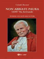 Non abbiate paura. Gesù sta arrivando