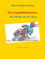 Den UngeREIMTheiten des Alltags auf der Spur