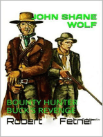 John Shane Wolf - Buck's Revenge