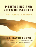 Mentoring and Rites of Passage: Adolescence to Manhood and the Success of the Beaux Affair Rites of Passage Mentoring Program