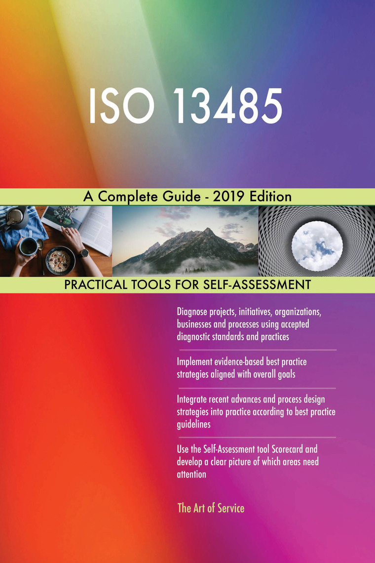 ISO 13485 A Complete Guide - 2019 Edition by Gerardus Blokdyk - Ebook ...