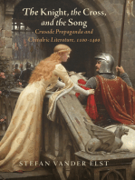 The Knight, the Cross, and the Song: Crusade Propaganda and Chivalric Literature, 11-14