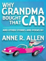 Why Grandma Bought That Car... and Other Stories and Poems
