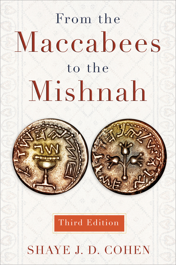 Read From the Maccabees to the Mishnah, Third Edition Online by Shaye
