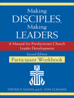 Making Disciples, Making Leaders--Participant Workbook, Second Edition: A Manual for Presbyterian Church Leader Development