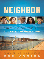 Neighbor: Christian Encounters with "Illegal" Immigration