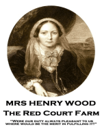 The Red Court Farm: “Were our duty always pleasant to us, where would be the merit in fulfilling it?”