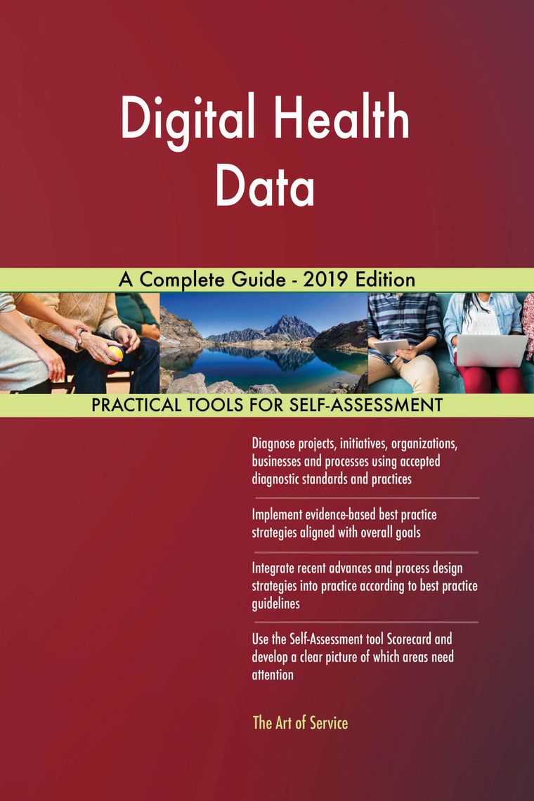 Digital Health Data A Complete Guide - 2019 Edition by Gerardus Blokdyk ...