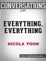 Everything, Everything: by Nicola Yoon | Conversation Starters