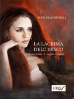 La lacrima dell'ibisco - Libro primo - L'occhio di pietra