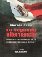 La segunda alternancia: Diferencias estratégicas de la campaña presidencial del 2012