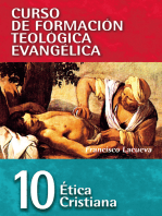 CFT 10 - Ética cristiana: Curso de formación teológica evangélica