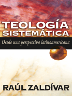 Teología sistemática: Desde una perspectiva latinoamericana
