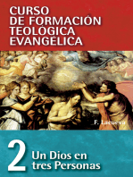 CFT 02 - Un Dios en tres personas: Curso de formación teologica evangelica
