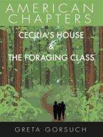 Cecilia's House & The Foraging Class