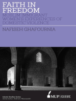 Faith in Freedom: Muslim Immigrant Women Experiences of Domestic Violence